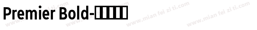 Premier Bold字体转换